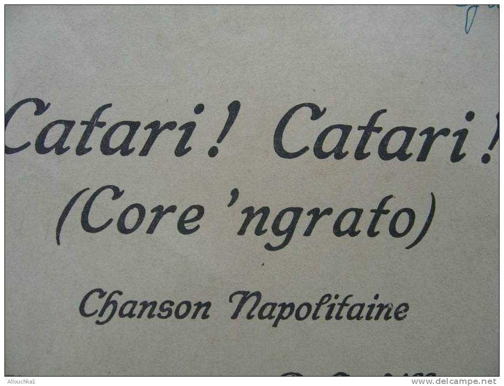 MUSIIQUE & PARTITION CLASSIQUE CAFARI CAFARI CORE' INGRATO CHANSON NAPOLITAINE J. BENEDICT S CAUDILLO  EDIT RICORDI 1913 - Gesang (solo)
