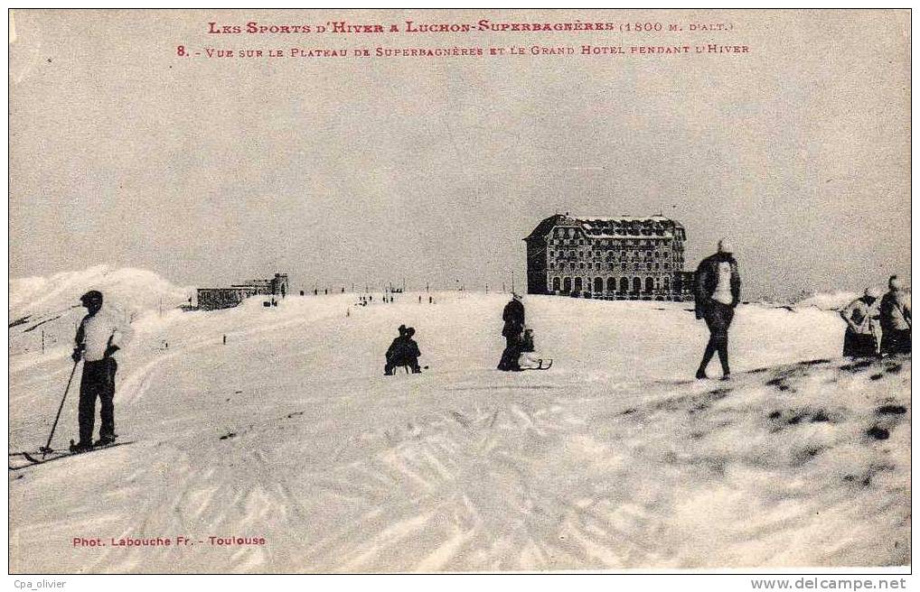 31 LUCHON SUPERBAGNERES Plateau Et Grand Hotel Pendant L´Hiver, Vue Générale, Animée, Ed Labouche 8, Sports Hiver, 192? - Superbagneres