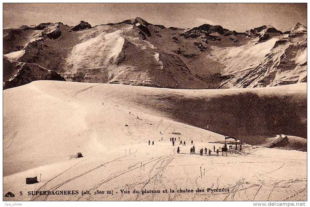 31 LUCHON SUPERBAGNERES Plateau, Chaine Des Pyrénées, Skieurs, Ed CAP 5, 193? - Superbagneres