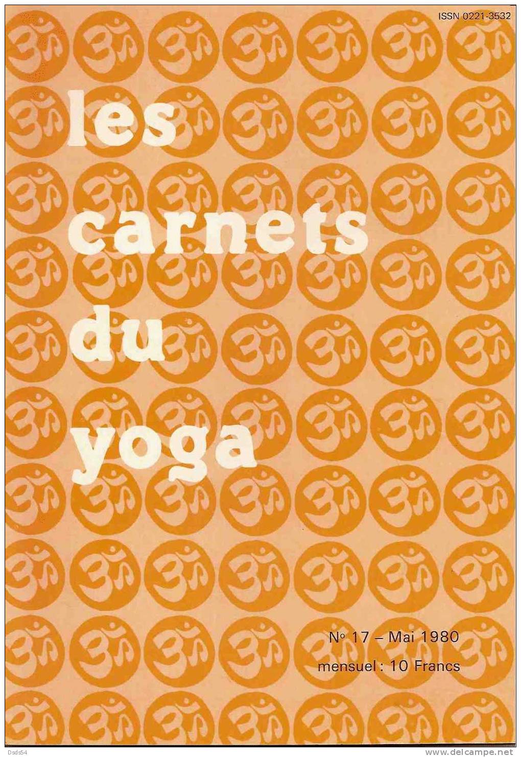 LES CARNETS DU YOGA  Mensuel N°17 Mai 1980 - Geneeskunde & Gezondheid