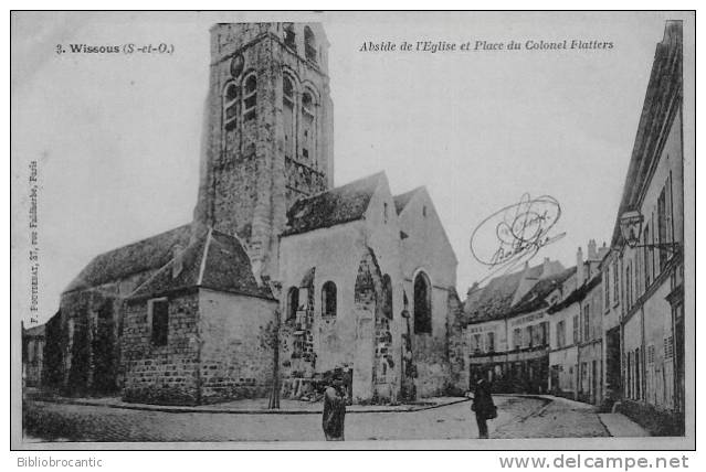 D91 - WISSOUS -  CPA PRECURSEUR - ABSIDE DE L'EGLISE ET PLACE DU COLONEL FLATTERS - Longjumeau