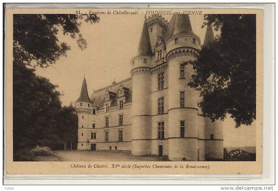 VOUNEUIL SUR VIENNE. - Chateau De Chistré. - Vouneuil Sur Vienne