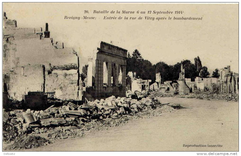 20  Bataille De La Marne (du 6 Au 12 Sept. ) Revigny -Entree De La Rue De Vitry Aprés Le Bombardement - Revigny Sur Ornain