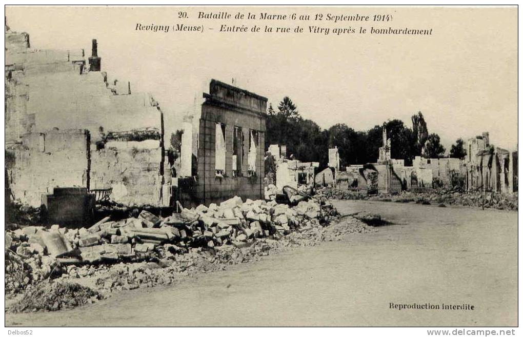 20  Bataille De La Marne (du 6 Au 12 Sept. ) Revigny -Entree De La Rue De Vitry Aprés Le Bombardement - Revigny Sur Ornain