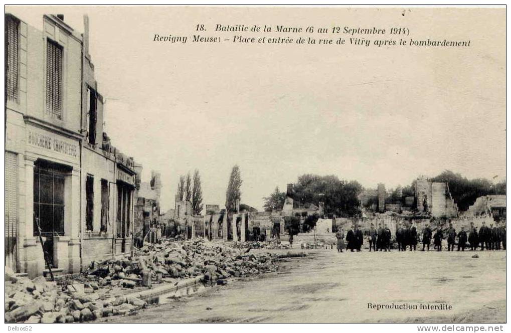 18  Bataille De La Marne (du 6 Au 12 Sept. ) Revigny -Place Et Entree De La Rue De Vitry Aprés Le Bombardement - Revigny Sur Ornain