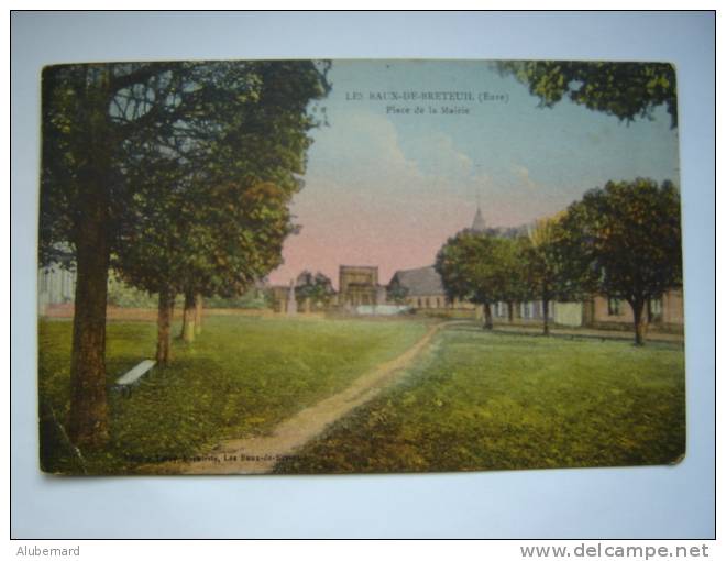 Les Baux De Breteuil. Place De La Mairie - Breteuil