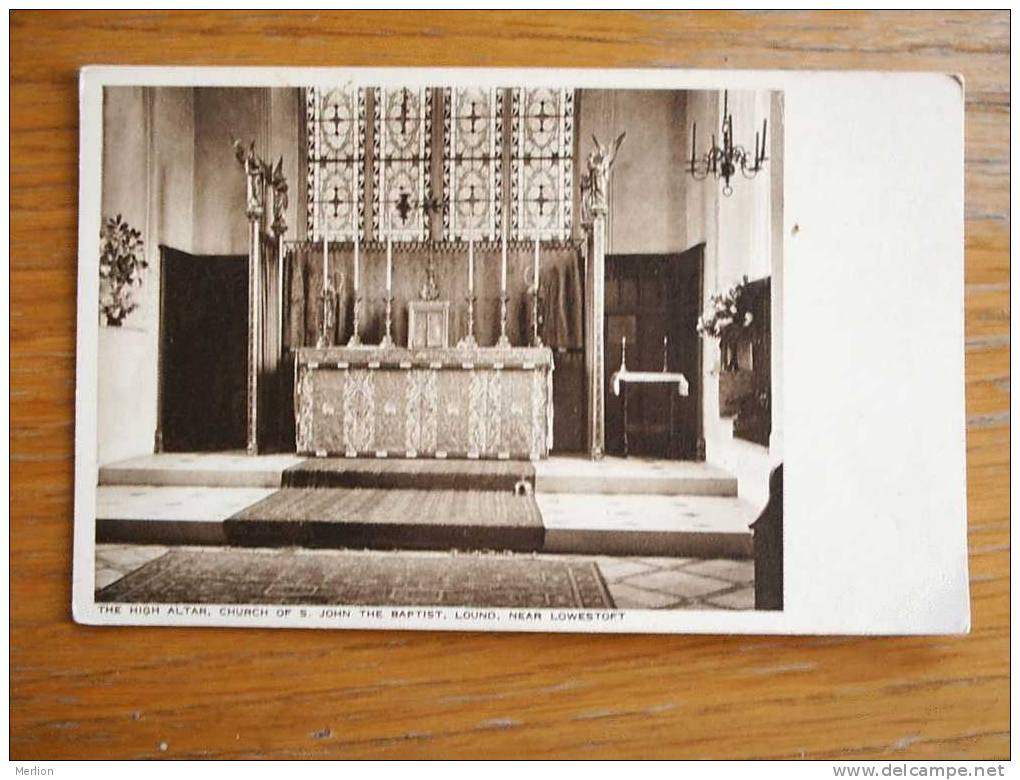 High Altar , Church Of St. John The Baptist, Lound, Suffolk  Cca 1940 VF D2753 - Andere & Zonder Classificatie