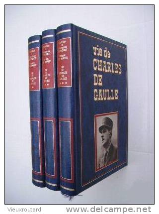 VIE DE CHARLES DE GAULLE En 3 Tomes Christian & Françoise LEPAGNOT, Gérard LE MAREC - Lots De Plusieurs Livres