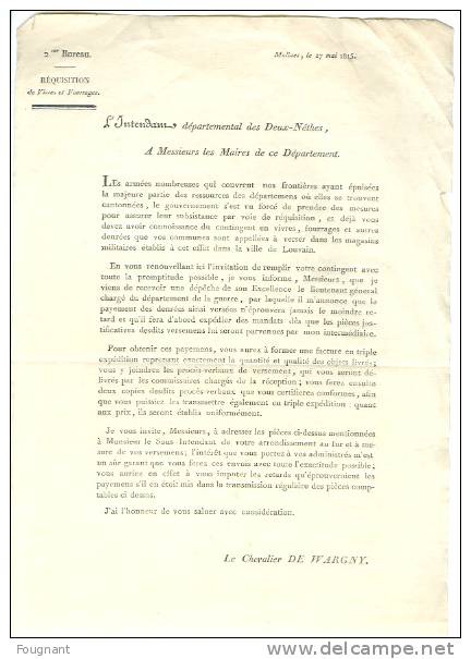 Belgique:27 Mai 1815:Réquisition De Vivres Et De Fourrages.Intendant Des 2 Nethes.Louvain. - Wetten & Decreten