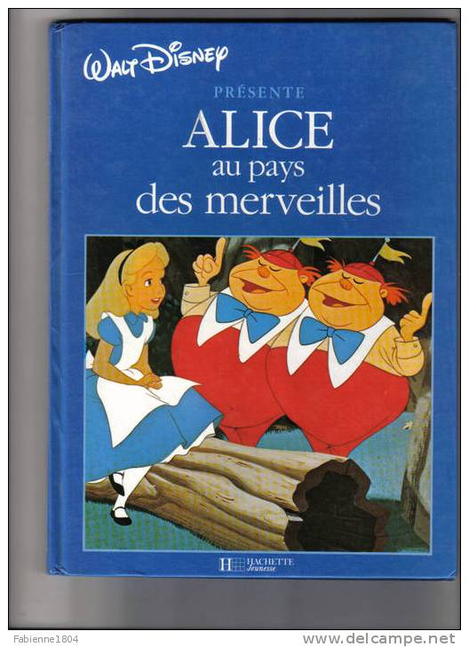 ALICE AUX PAYS DES MERVEILLES WALT DISNEY HACHETTE JEUNESSE B.D. BANDE DESSINEE - Disney