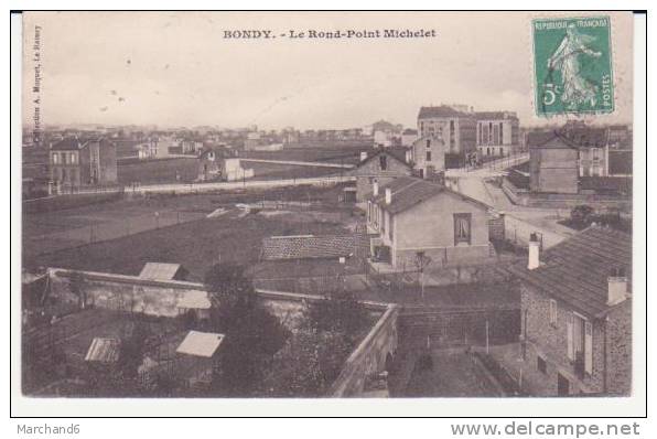 BONDY . Le Rond-point Michelet - Bondy