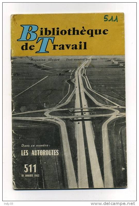 - LES AUTOROUTES . BIBLIOTHEQUE DE TRAVAIL N°511 JANV. 1962 - Auto