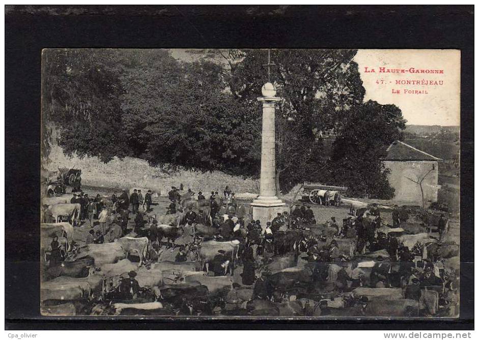 31 MONTREJEAU Forail, Marché Aux Boeufs, Foire, Trés Animée, Ed Labouche 47, Haute Garonne, 1909 - Montréjeau