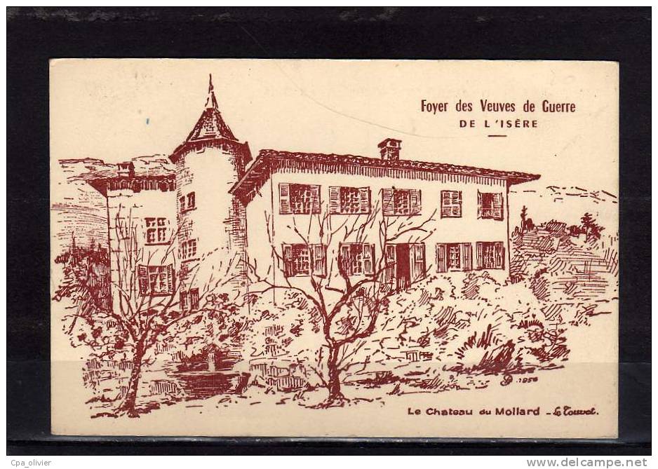 38 LE TOUVET Chateau Du Mollard, Foyer Des Veuves De Guerre De L'Isère, Illsutrée, Ed Coquand, 195? - Saint-Hilaire-du-Touvet