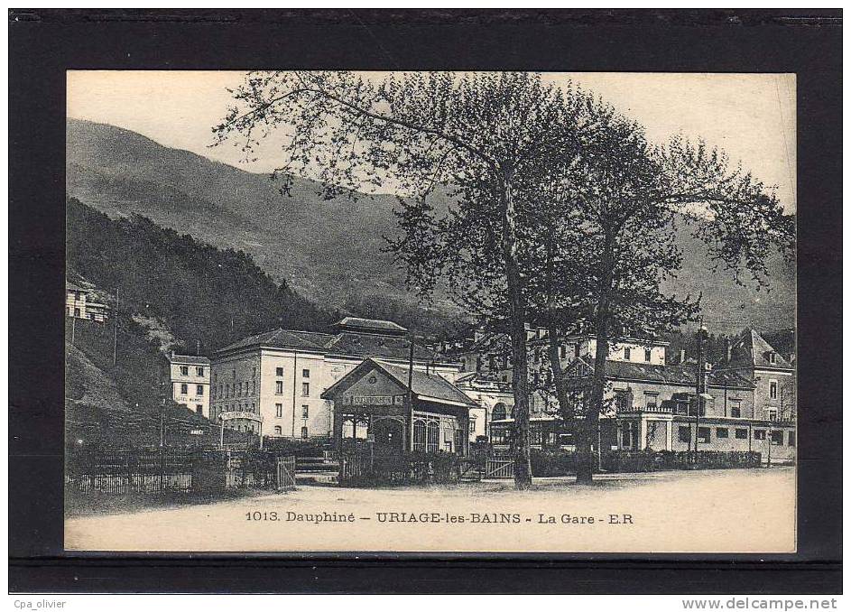 38 URIAGE LES BAINS Gare, Ed ER 1013, Dauphiné, 191? - Uriage