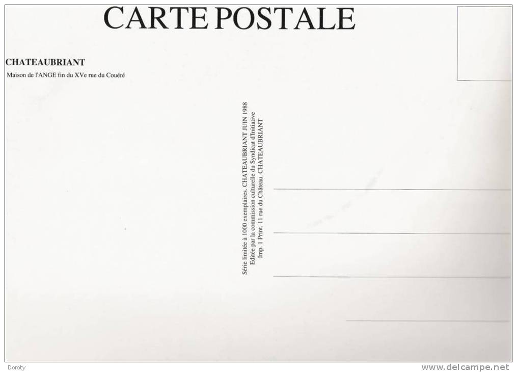 CHATEAUBRIANT - SUBLIME CARTE A SERIE LIMITEE FORMAT A4 - MAISON DE L´ANGE FIN DU XVe SIECLE RUE DU COUéRé - Châteaubriant