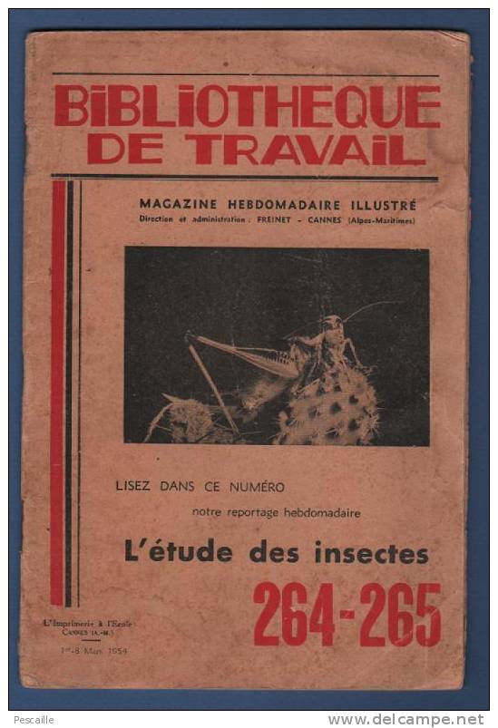 BIBLIOTHEQUE DE TRAVAIL MARS 1954 - ETUDE DES INSECTES - ENTOMOLOGIE - Animali