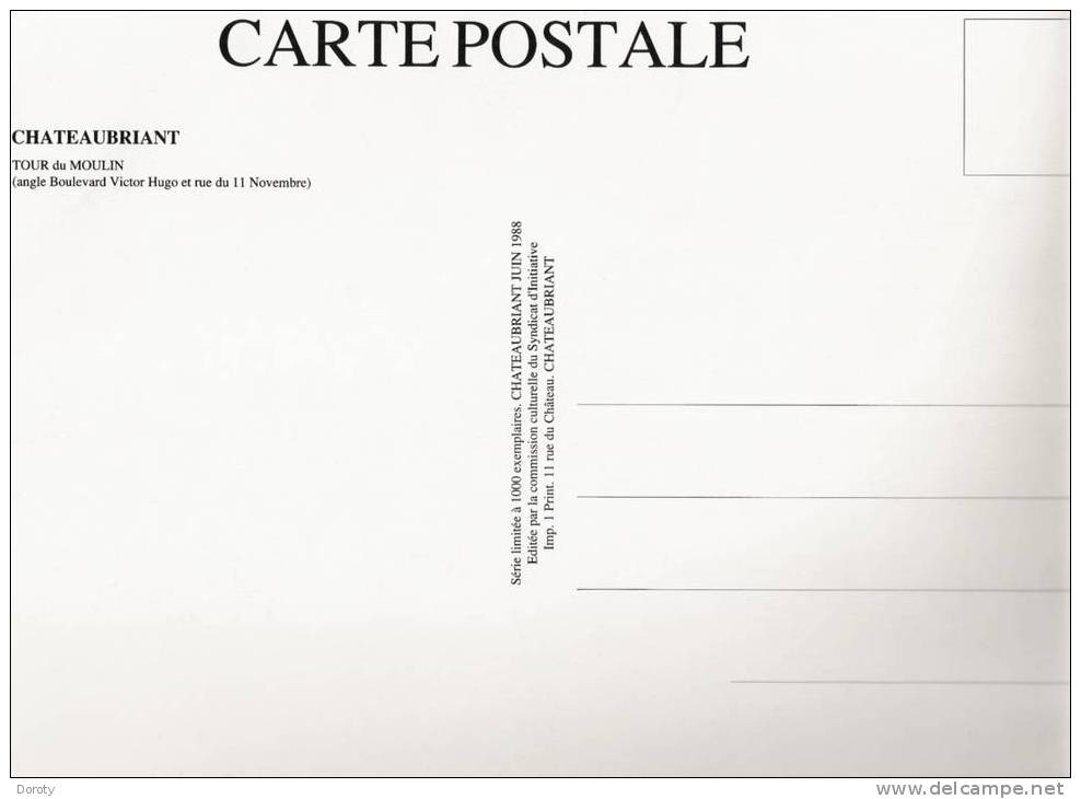 CHATEAUBRIANT - SUBLIME CARTE A SERIE LIMITEE FORMAT A4 - TOUR DU MOULIN (angle Bld Victor Hugo Et Rue Du 11 Novembre) - Châteaubriant