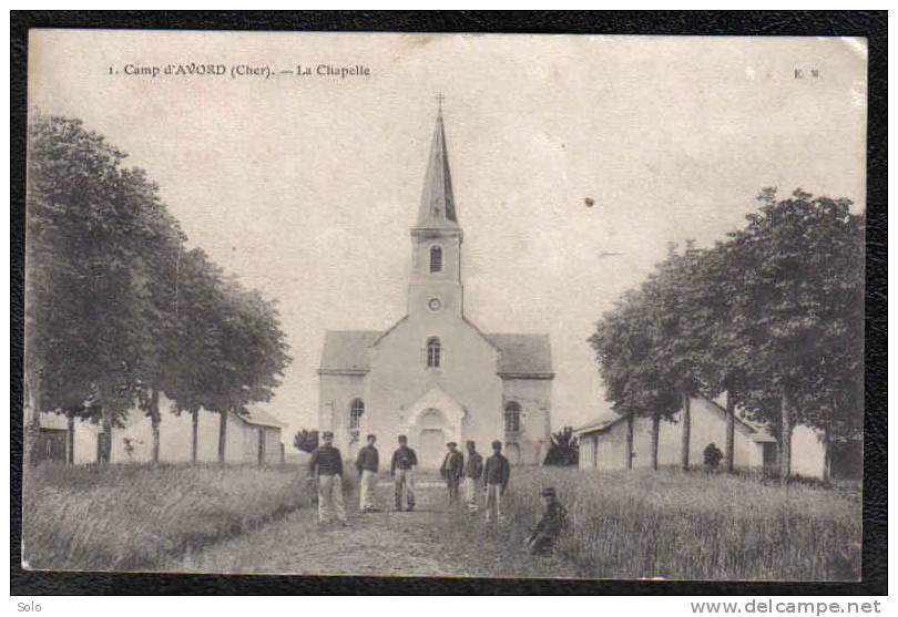 Camp D´AVORD - La Chapelle - Avord