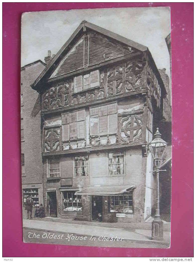 THE OLDEST HOUSE IN CHESTER - Chester