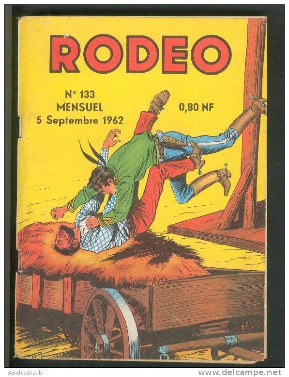 Petit Format RODEO N°133 Du 5 Septembre 1962 ( Miki Le Ranger Ring Joe Tex éditions LUG) - Rodeo