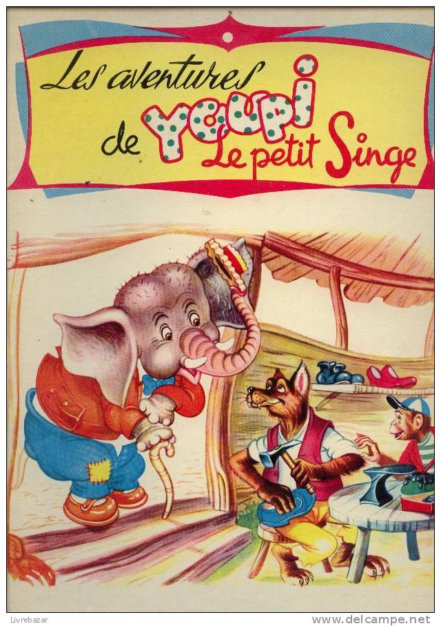 Ancien Les Aventures De YOUPI Le Petit Singe Collection MERVEILLEUSE  éditions HEMMA - Other & Unclassified