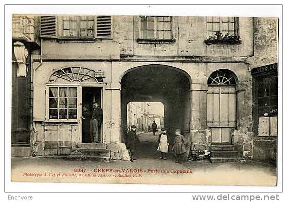 Cpa CREPY EN VALOIS Porte Des Capucins -chambres A Louer -vins Liqueurs -collec RF 3387 Ph Rep Et Filliette - Crepy En Valois