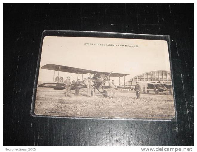 ISTRES - CAMP D'AVIATION AVION NIEUPORT 29 - 13 BOUCHES DU RHONE - Carte Postale De France - Istres