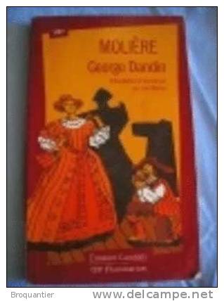 Molière George Dandin De Loïc Marcou Chez  Etonnant Classiques GF Flammarion. - Autores Franceses