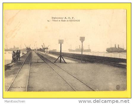 DAHOMEY A O F WARF ET RADE DE COTONOU - Dahomey