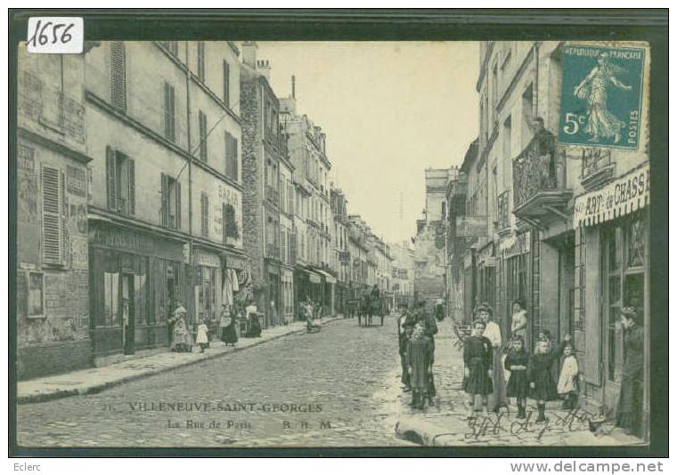 VILLENEUVE SAINT GEORGES - LE RUE DE PARIS - TB - Villeneuve Saint Georges