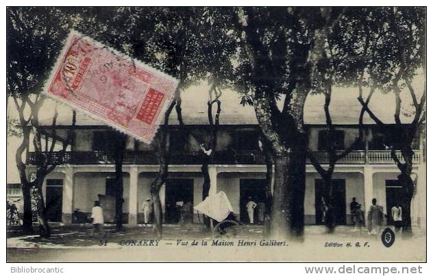 GUINEE - CONAKRY - VUE ANIMEE DE LA MAISON   HENRI GALIBERT - Französisch-Guinea