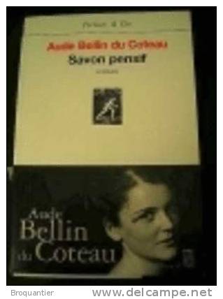 Savon Pensif Dédicacé Par Aude Bellin Du Coteau Aux Seuil. - Livres Dédicacés