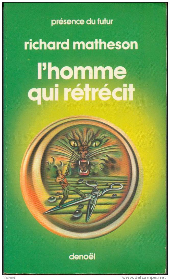 PRESENCE DU FUTUR  N° 18  " L´HOMME QUI RETRECIT "  DE 1981  RICHARD-MATHESON - Présence Du Futur