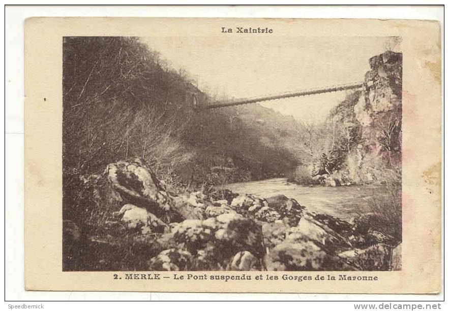 7777 La Xaintrie . Merle Le Pont Suspendu Et Gorges De La Maronne . 2 C.L.B. Besançon . - Autres & Non Classés
