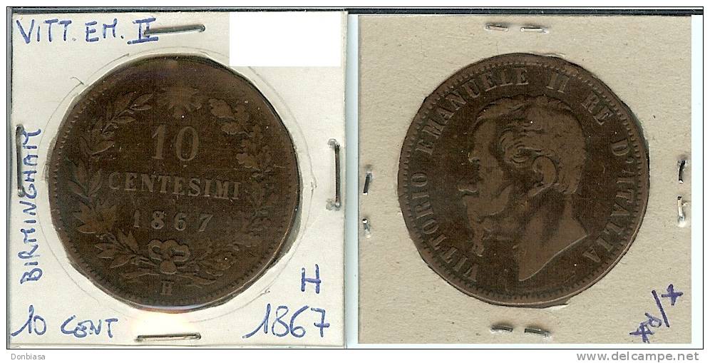 Vittorio Emanuele II, 10 Cent. 1867 (Birmingham) - 1861-1878 : Víctor Emmanuel II