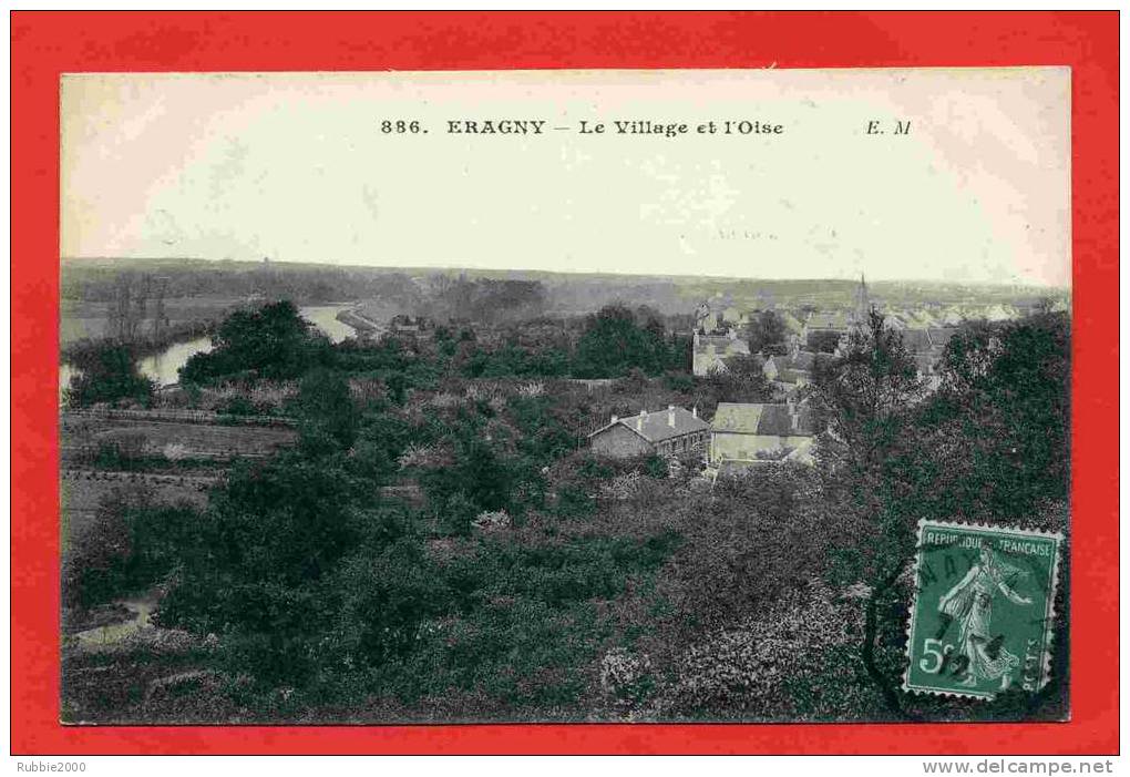 ERAGNY 1912 VILLAGE ET OISE CARTE EN TRES BON ETAT - Eragny