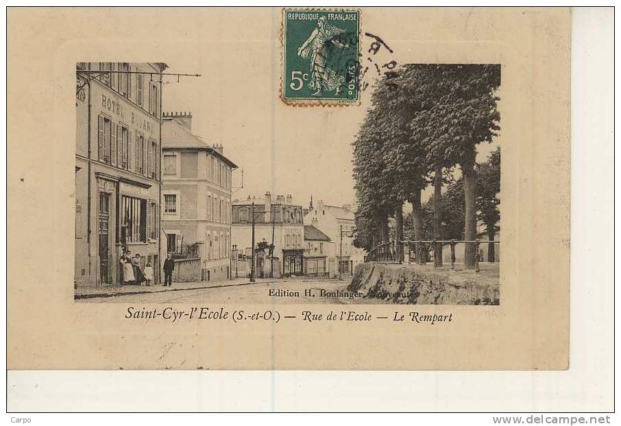 SAINT CYR - Rue De L´école - Le Rempart. - St. Cyr L'Ecole