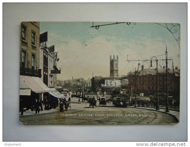 BRISTOL. Tramway Centre From College Green - Bristol