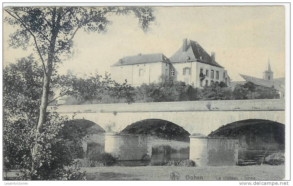 DOHAN-BOUILLON-VIEUX PONT ET CHATEAU FERME SERIE DOHAN N°2 - Bouillon