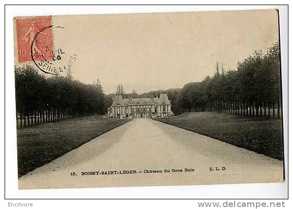 Cpa BOISSY ST LEGER Chateau Du Gros Bois ELD N°15 - Boissy Saint Leger