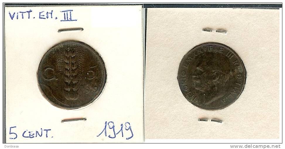 Vittorio Emanuele III, 5 Cent. 1919 (Spiga) - Non Comune - 1900-1946 : Victor Emmanuel III & Umberto II