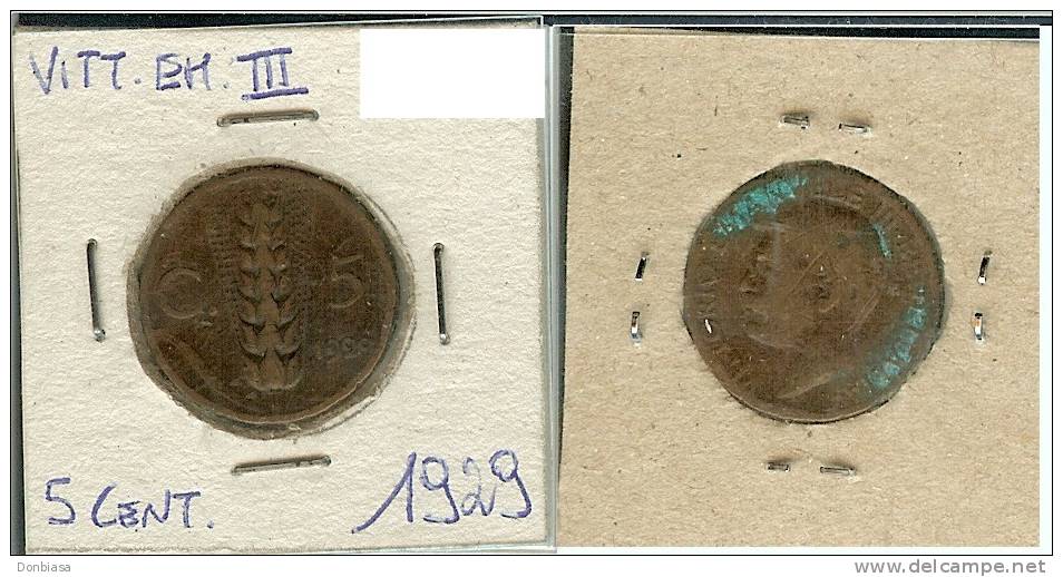 Vittorio Emanuele III, 5 Cent. 1929 (Spiga) - 1900-1946 : Victor Emmanuel III & Umberto II