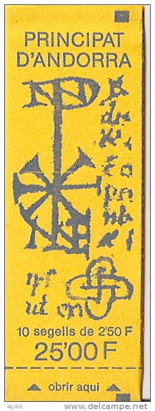 PRINCIPAT D'ANDORRA - ANDORRE - CARNET N° 4 Non Ouvert Neuf ** TB - Type BLASON D'ANDORRE - 10 X 2,50 FR - N° 409 YT - Booklets