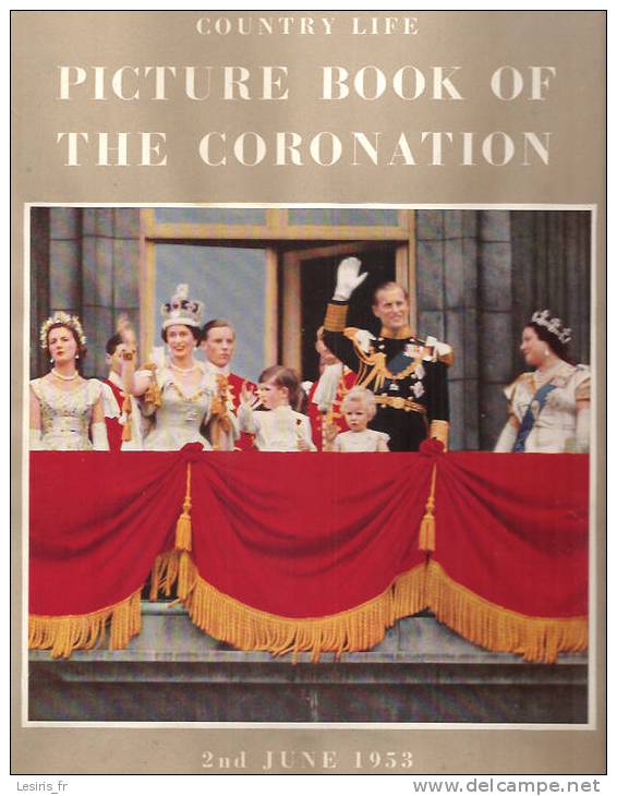 PICTURE BOOK OF THE CORONATION - 2ND JUNE 1953 - CONTRY LIFE - 63 PLATES - Europe