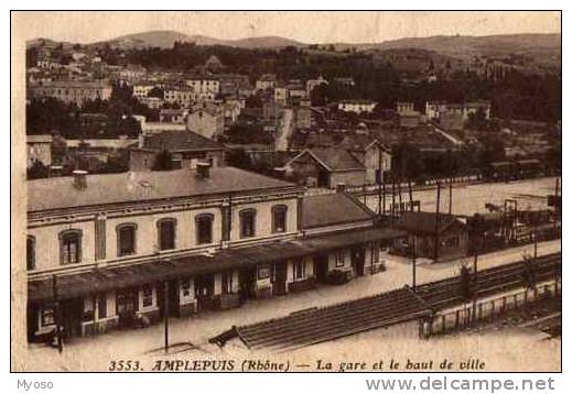 69 AMPLEPLUIS La Gare Et Le Haut De Ville - Amplepuis