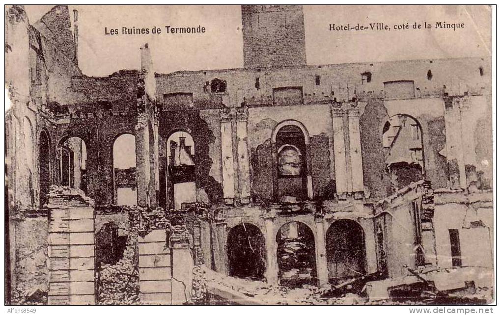 Dendermonde Les Ruines De Termonde Hotele De Ville, Coté De La Minquese - Dendermonde