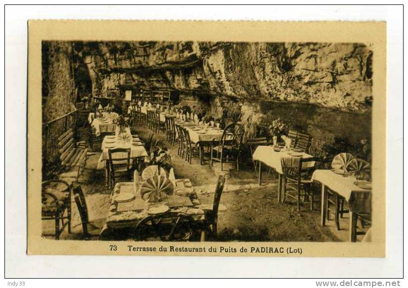 - FRANCE 46 . TERRASSE DU RESTAURANT DU PUITS DE PADIRAC . - Restaurantes