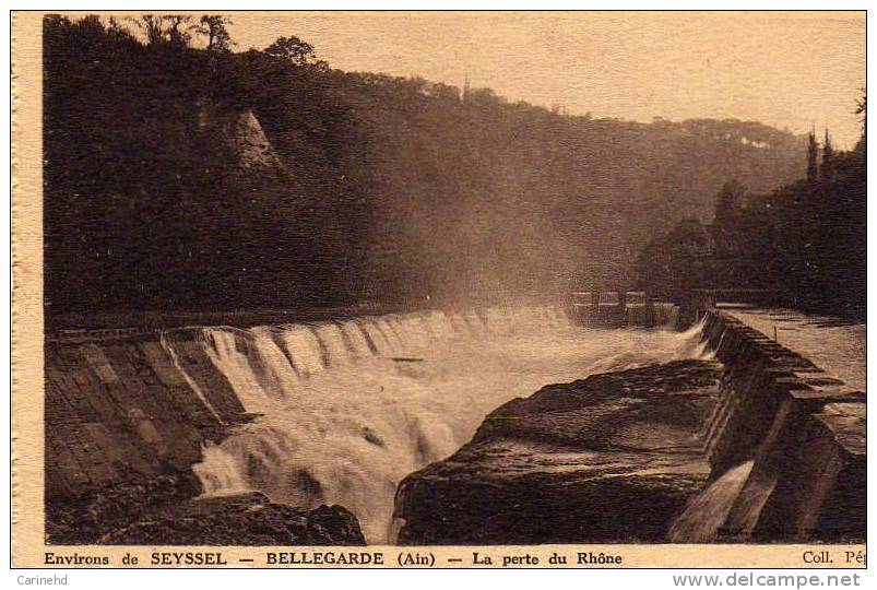 BELLEGARDE PERTE DU RHONE - Bellegarde-sur-Valserine