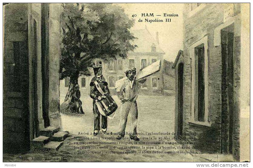 80 . HAM . EVASION DE NAPOLEON 111 . LE 25 MAI 1846 DEGUISE EN Maçon . - Ham